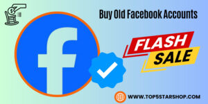 Buy Old Facebook Accounts
