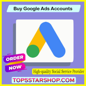 Buy Google Ads Accounts