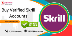 Buy Verified Skrill Accounts