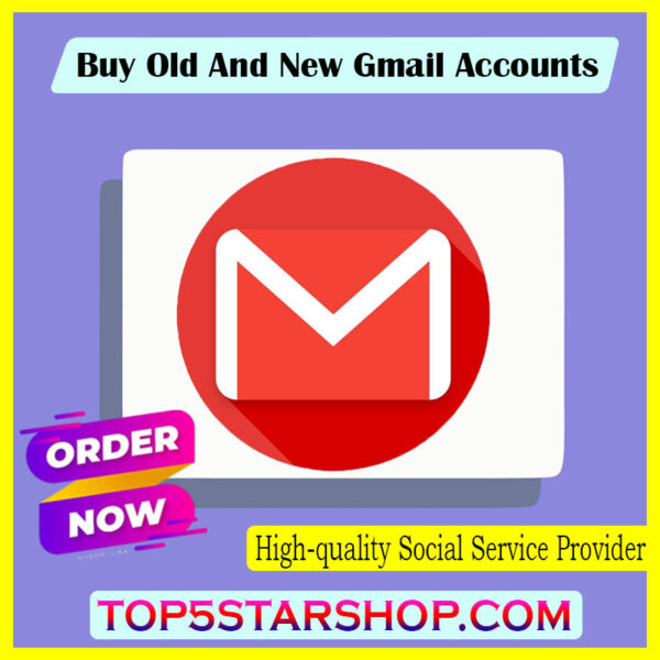 Buy Old And New Gmail Accounts