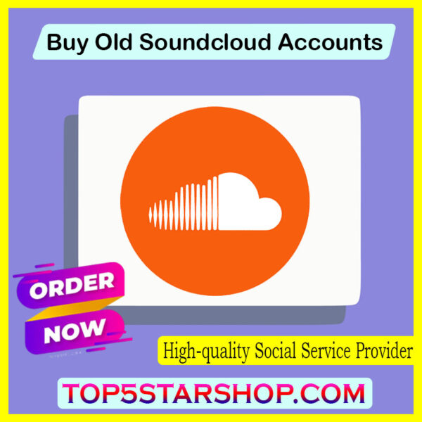 Buy Old Soundcloud Accounts