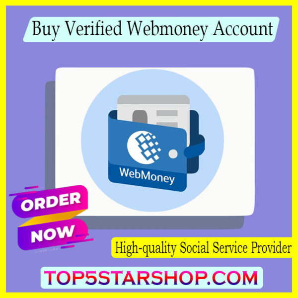 Buy Verified WebMoney Account