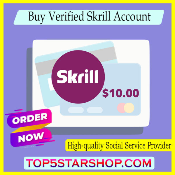 Buy Verified Skrill Accounts